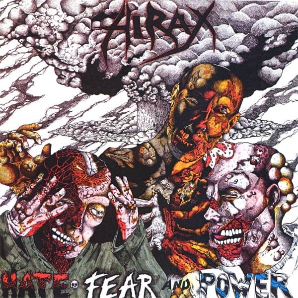 Hate, Fear, and Power by Hirax