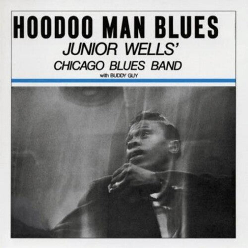 Junior Wells- Hoodoo Man Blues
