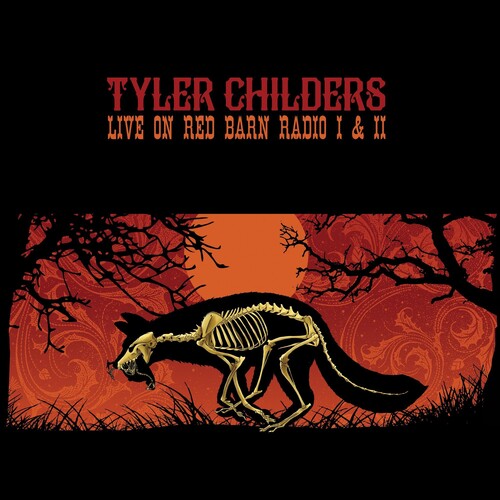 Tyler Childers- Live On Red Barn Radio I & Ii