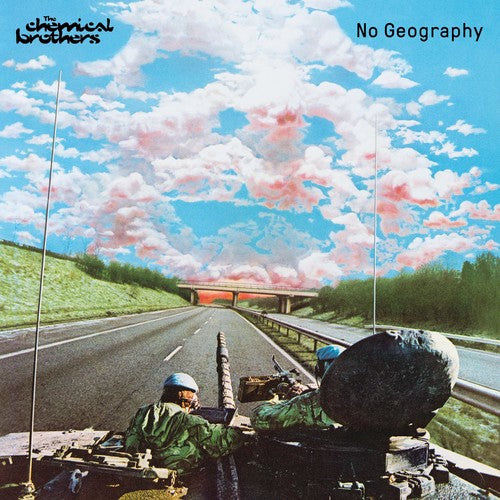 Chemical Brothers- No Geography