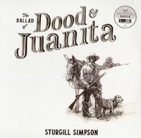 Sturgill Simpson- The Ballad Of Dood & Juanita